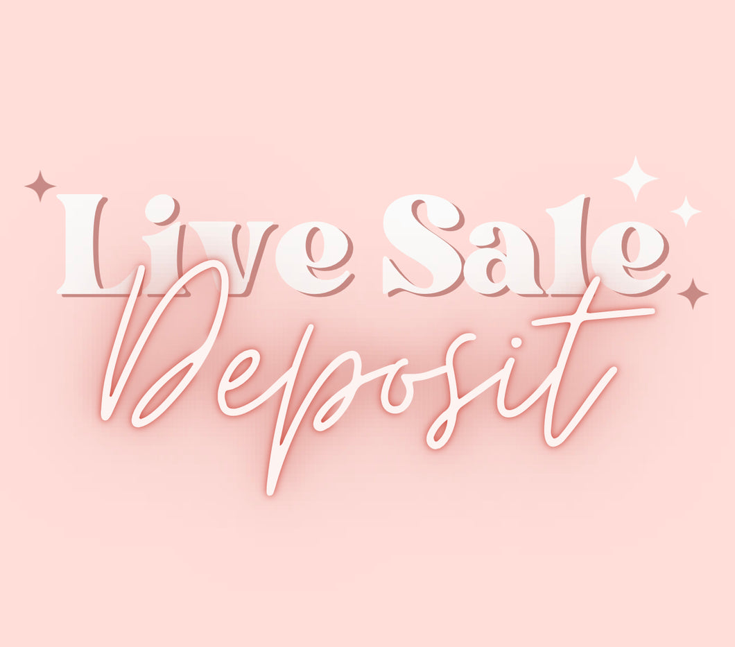 Live Sale Deposit